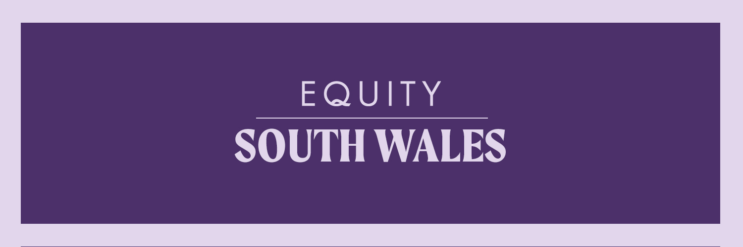Lilac text against a purple backdrop reads "Equity - South Wales"