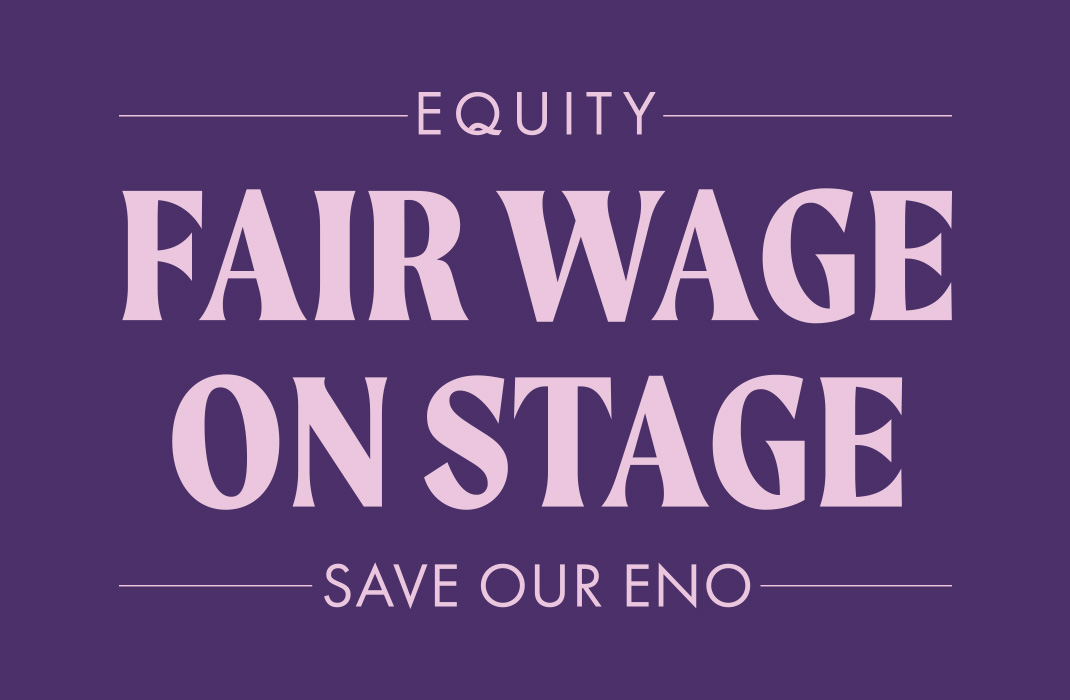 the equity 'fair wage on stage - save our eno' campaign banner in purple and lilac