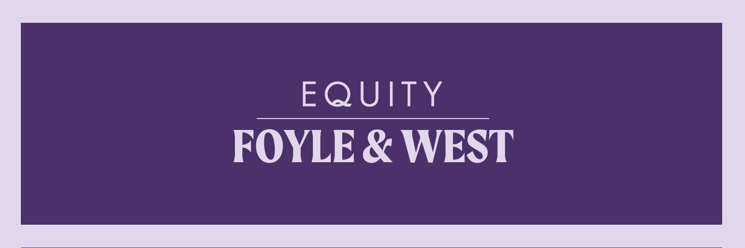 Lilac text against a purple backdrop reads "Equity - Foyle & West"